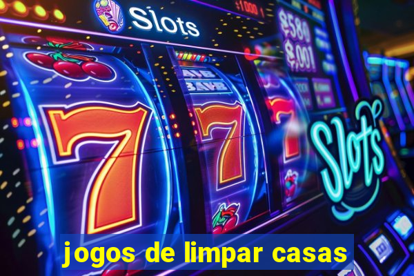 jogos de limpar casas